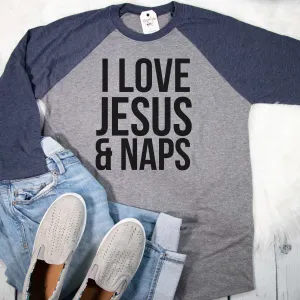 I Love Jesus and Naps Raglan